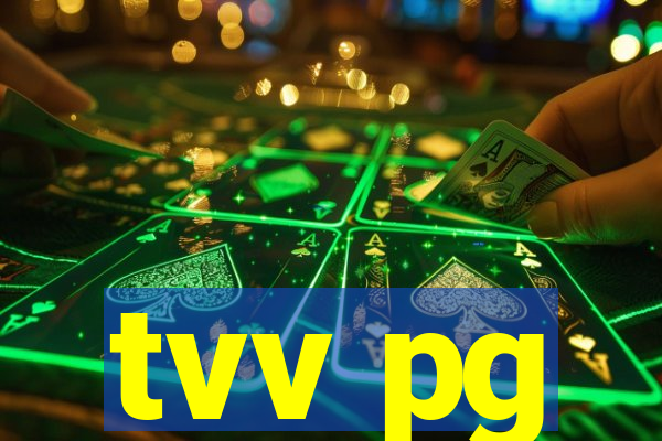 tvv pg